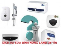 Dịch vụ sửa bình nóng lạnh-Có mặt nhanh,xử lý dứt điểm